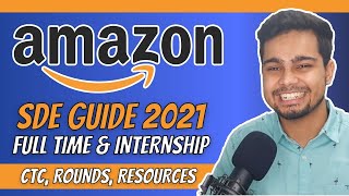 Amazon SDE GUIDE 2021 🔥💯  Amazon OFF campus Internship amp Full Time Guide  How to crack Amazon [upl. by Jutta93]