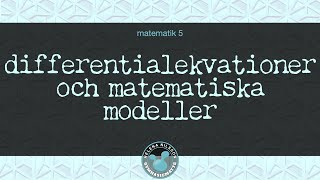 5 4 3 1 differentialekvationer och matematiska modeller [upl. by Ronoh]