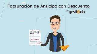 ¿Cómo Facturar un Anticipo con Descuento  Con Gestionix [upl. by Enehpets]