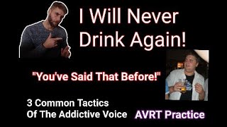 THREE Common Tactics Your Addiction Uses To Trick You AVRT Sobriety method [upl. by Willetta]