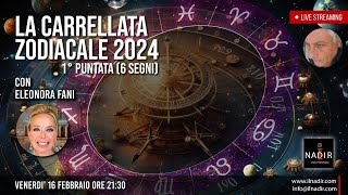 LA CARRELLATA ZODIACALE 2024  1° PUNTATA 6 Segni [upl. by Pang]