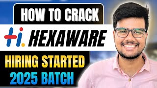 How to Get Hired at Hexaware in 2025 Complete Process [upl. by Ailecec]