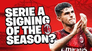 PULISIC IS THE BEST SERIE A SIGNING OF THE SEASON  283 [upl. by Lain]