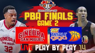 PBA LIVE 🔴BARANGAY GINEBRA VS TNT TROPANG GIGA FINALS GAME 2 PBA GOVERNORS CUP 2024 [upl. by Carlick]