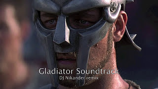 Now We Are Free  Gladiator Soundtrack  Dj Nikander remix [upl. by Aennyl190]