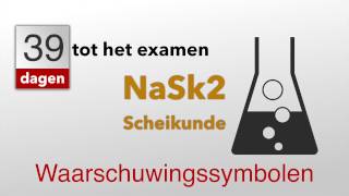 39 dagen tot het examen NaSk2 Waarschuwingssymbolen [upl. by Makell882]