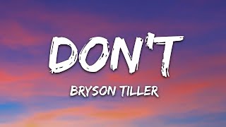 Bryson Tiller  Dont Lyrics [upl. by Ayenat]