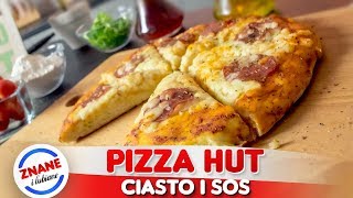 PIZZA HUT  idealne ciasto na pizzę  NAJLEPSZY PRZEPIS [upl. by Niwroc]