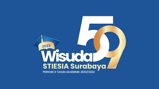 🔴 RAPAT SENAT TERBUKA WISUDA STESIA SURABAYA SESI 1 wisuda2023 kampusekonomi [upl. by Brok]