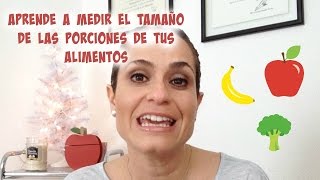 NUTRIVLOGS Aprende A Medir El Tamaño De Las Porciones De Tus Alimentos [upl. by Agna]