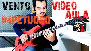 Vento Impetuoso Fernandinho Video Aula Guitarra [upl. by Eahc]