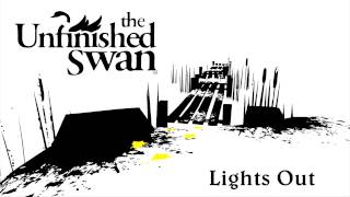 The Unfinished Swan OST HD  Lights Out [upl. by Lemmuela]