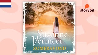 Suzanne Vermeer  Zomeravond Storytel Luisterboek [upl. by Woll]