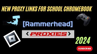 New Proxy Links For School Chromebook 2024  RAMMERHEAD PROXY September 2024 [upl. by Darius]