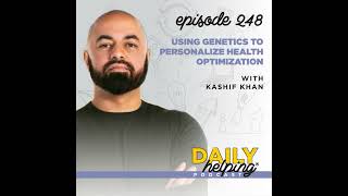 248 Using Genetics to Personalize Health Optimization [upl. by Stan]