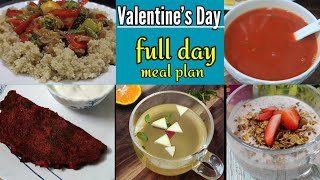 Valentine Day Special  From Breakfast to Dinner  Full Day Meal Plan  Healthy Food [upl. by Wilie]