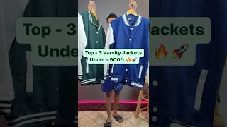 Top 3 Varsity Jackets Under  900 trendingshorts varsityjacket wintercollection winterfashion [upl. by Einalem458]