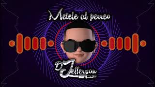 Daddy Yankee  METELE AL PERREO  ACAPELLA  REMIX Dj Jefferson Jaramillo [upl. by Pruchno371]