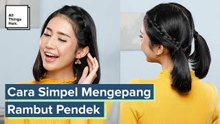 2 Cara Simpel Mengepang Rambut Pendek  Tutorial [upl. by Ifok827]