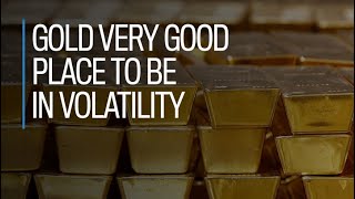 Gold very good place to be in volatility [upl. by Milman438]