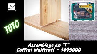 Comment réaliser un assemblage tourillon quoten Tquot avec le coffret Wolfcraft 4645000 [upl. by Siravart]