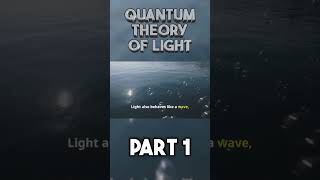 Quantum Theory of Light part 1 shorts [upl. by Imuy492]