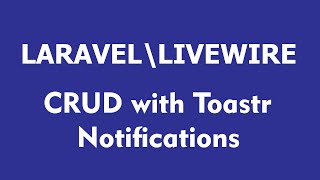 Laravellivewire CRUD with Toastr Notifications [upl. by Nylirrehs633]