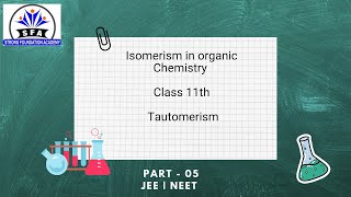 Tautomerism Organic Chemistry Class 11 Part 05 JEE NEET sfapatna6822 [upl. by Auehsoj401]