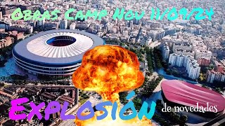 Obras Camp Nou 110924 💣¡Explosión de novedades💣 [upl. by Norud]