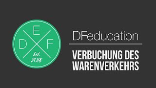 Einzelprobleme bei der Verbuchung des Warenverkehrs  Übungsaufgaben  DFeducation [upl. by Arianie]