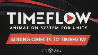 Tutorial 11  Objects amp Hierarchies Timeflow Animation System for Unity [upl. by Idid]