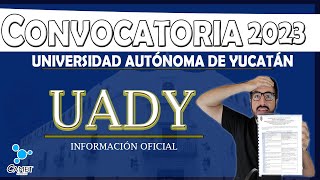 CONVOCATORIA OFICIAL UADY 2023 [upl. by Chemush]