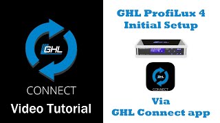 ProfiLux 4 Initial setup via GHL Connect app Android  iOS [upl. by Tik448]