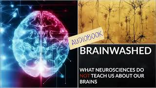 What Neuroscience does not teach us about our brains Full audiobook Science Audiobook 963 [upl. by Hnilym]