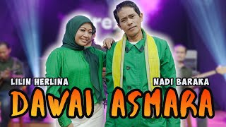 DAWAI ASMARA  HRhoma Irama LILIN HERLINA FEAT NADI BARAKA Grezz Music [upl. by Ahcorb]