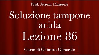 quotSoluzione tampone Acidaquot L86  Chimica generale  ProfAtzeni ISCRIVITI [upl. by Merrily]