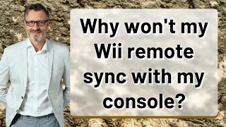 Why wont my Wii remote sync with my console [upl. by Siloum]