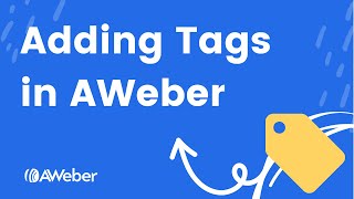 How to Add Tags with AWeber [upl. by Sacksen390]