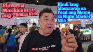 Night Market ng Marikina naman tayo kakaiba din at Maraming Masasarap na Food [upl. by Denison]