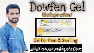 Dowfen Gel in urdu hindi  Ketoprofen  Uses  how to apply  pain amp swelling relieving gel [upl. by Binah]