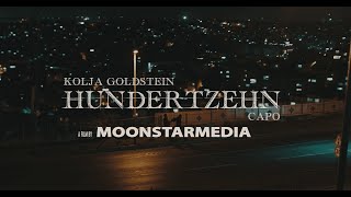 Kolja Goldstein x Capo  HUNDERTZEHN Official Music Video [upl. by Kcirded]