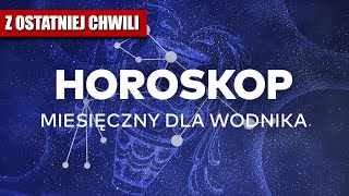 SIERPNIOWY HOROSKOP 2024 DLA WODNIKA [upl. by Aubrie941]