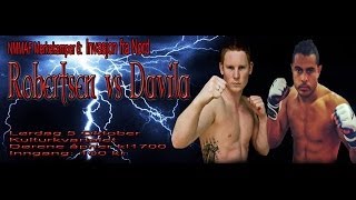 NMMAF Merkekamper 6 Invasjon fra Nord Robertsen vs Davila [upl. by Roby]