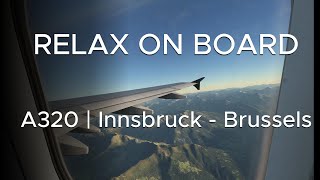 Relax on Board  A320 from Innsbruck to Brussels Background noise for Work Study Sleep Focus [upl. by Akemahs]