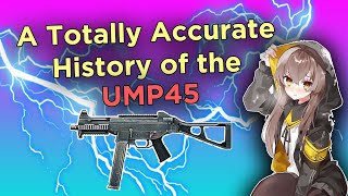 A Totally Accurate Summary of the UMP45 Feat DeuteriumtheSentientMattress [upl. by Llednov618]