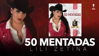 Lili Zetina  50 Mentadas  video letra  MorenaMusic [upl. by Yditsahc]