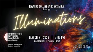 Navarro College Wind Ensemble Presents Illuminations [upl. by Card]