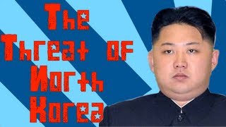 The Threat of North Korea [upl. by Constantin]