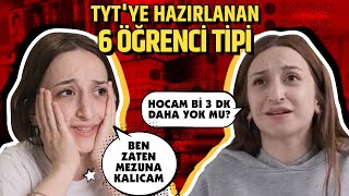 TYTye Hazırlanan 6 Öğrenci Tipi 😂 [upl. by Azeret]