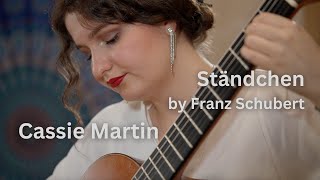 Cassie Martin plays Ständchen by Franz Schubert on Classical Guitar  ExAequo Artist Residency 2023 [upl. by Caldwell185]